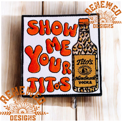 Show Me Your Titos
