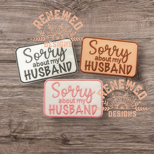 Sorry about my husband