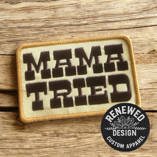 Mama Tried Patch