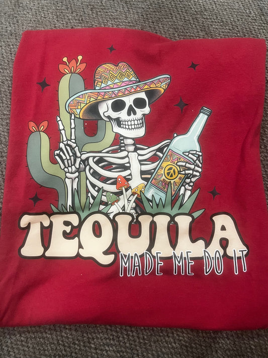 Tequila made me do it