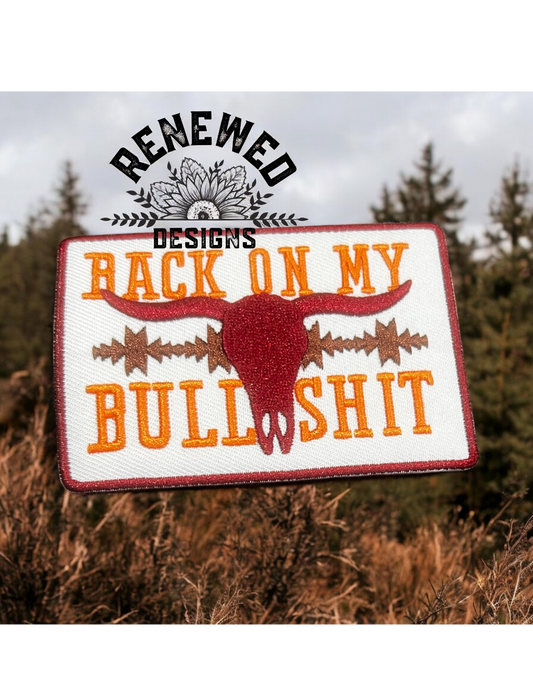 Back On My Bullshit Patch