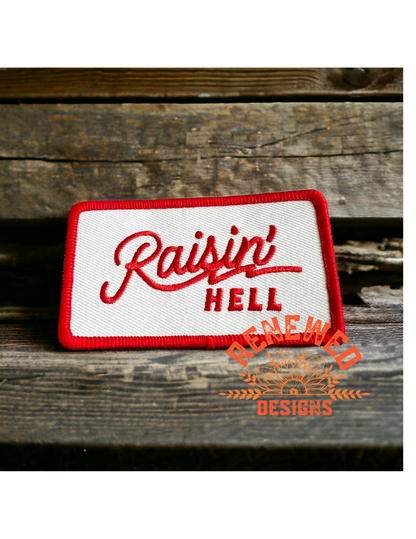 Raisin Hell Patch